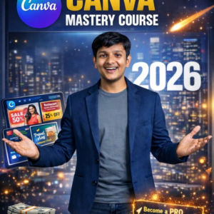 CANVA MASTERY COURSE 2026